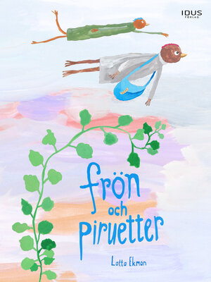 cover image of Frön och piruetter